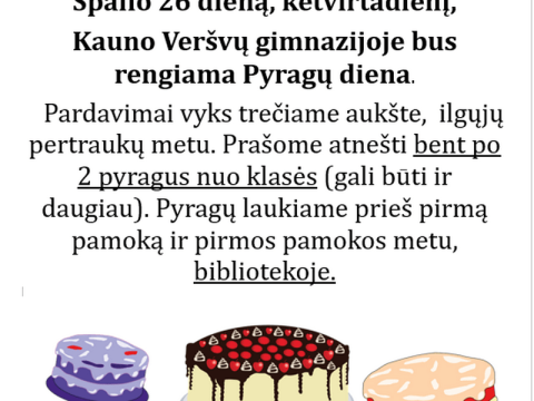 Kviečiame aktyviai dalyvauti Pyragų dienos akcijoje, nuotrauka 1