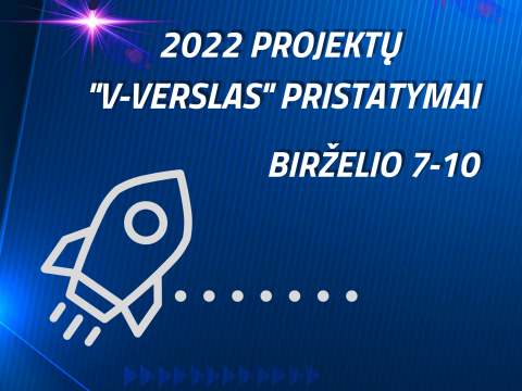 Projektų „V-Verslas“ 2022 pristatymų savaitė, nuotrauka 1