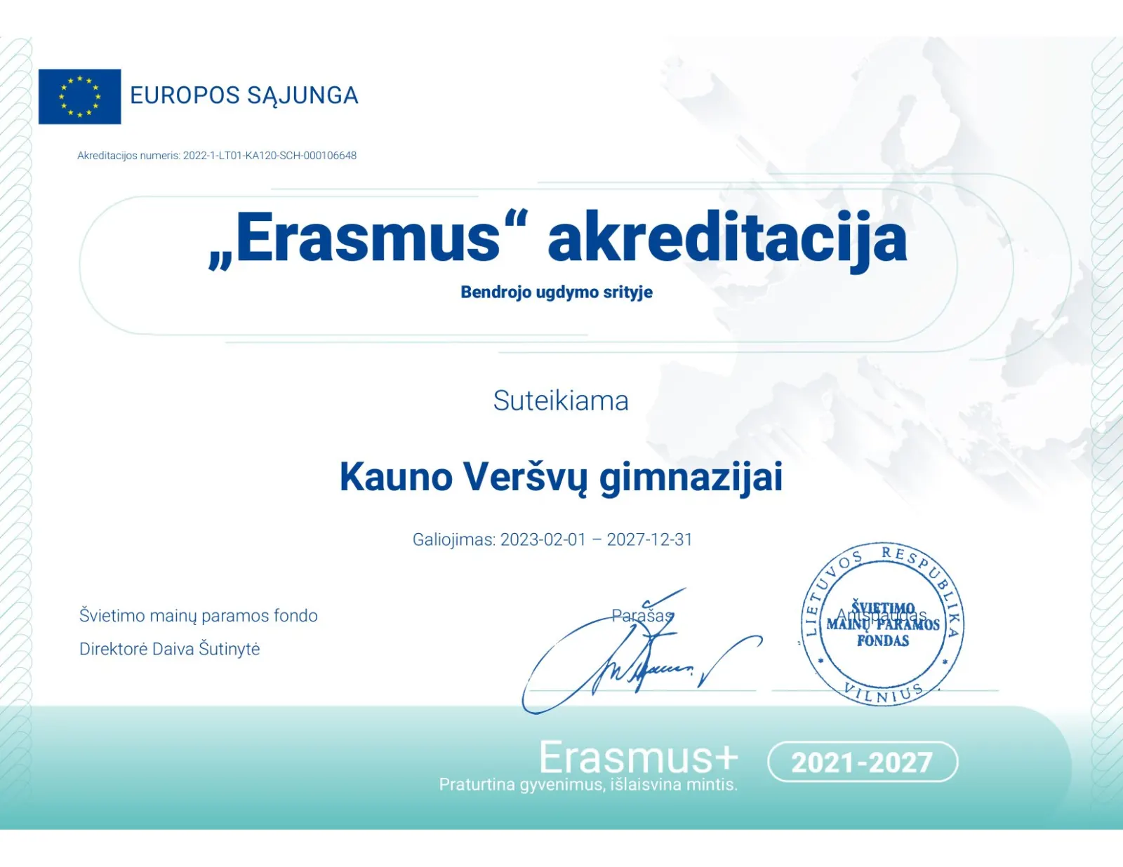 „Erasmus“ akreditacijos pažymėjimas bendrojo ugdymo srityje, suteiktas Kauno Veršvų gimnazijai. Akreditacijos Nr. 2022-1-LT01-KA120-SCH-000106648, galioja 2023-02-01–2027-12-31.